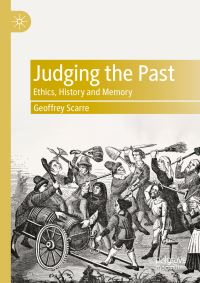 Book Cover for Judging the Past by Geoffrey Scarre