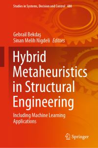 Book Cover for Hybrid Metaheuristics in Structural Engineering by Gebrail Bekdas, Sinan Melih Nigdeli