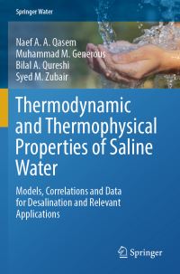 Book Cover for Thermodynamic and Thermophysical Properties of Saline Water by Naef A A Qasem, Muhammad M Generous, Bilal A Qureshi, Syed M Zubair