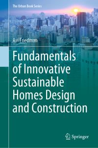 Book Cover for Fundamentals of Innovative Sustainable Homes Design and Construction by Avi Friedman