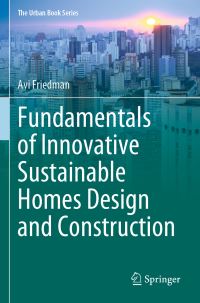 Book Cover for Fundamentals of Innovative Sustainable Homes Design and Construction by Avi Friedman