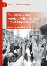 Book Cover for Democracy and Foreign Policy in an Era of Uncertainty by Maxwell A Cameron, David Gillies, David Carment