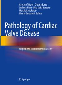 Book Cover for Pathology of Cardiac Valve Disease by Gaetano Thiene
