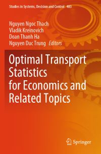 Book Cover for Optimal Transport Statistics for Economics and Related Topics by Nguyen Ngoc Thach, Vladik Kreinovich, Doan Thanh Ha, Nguyen Duc Trung