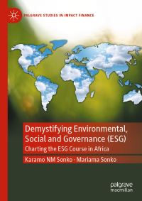 Book Cover for Demystifying Environmental, Social and Governance (ESG) by Karamo NM Sonko, Mariama Sonko