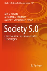 Book Cover for Society 5.0 by Alla G Kravets, Alexander A Bolshakov, Maxim V Shcherbakov