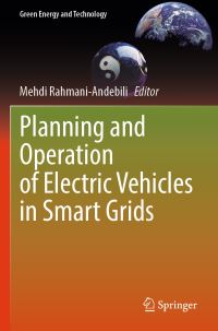Book Cover for Planning and Operation of Electric Vehicles in Smart Grids by Mehdi RahmaniAndebili
