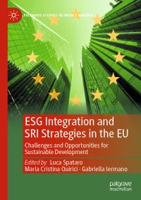 Book Cover for ESG Integration and SRI Strategies in the EU by Luca Spataro, Maria Cristina Quirici, Gabriella Iermano