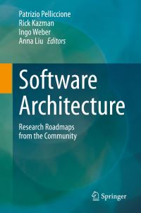 Book Cover for Software Architecture by P Pelliccione, Rick Kazman, Ingo M Weber, Anna Liu