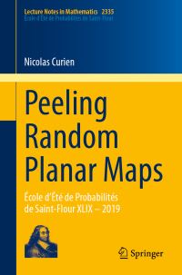 Book Cover for Peeling Random Planar Maps by Nicolas Curien