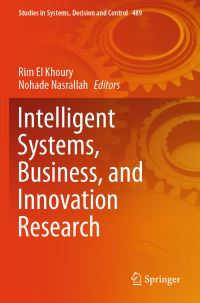Book Cover for Intelligent Systems, Business, and Innovation Research by Rim El Khoury, Nohade Nasrallah