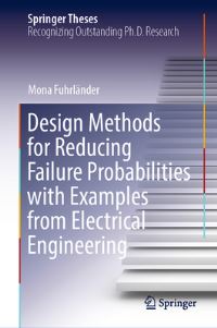 Book Cover for Design Methods for Reducing Failure Probabilities With Examples from Electrical Engineering by Mona Fuhrländer