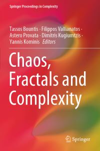 Book Cover for Chaos, Fractals and Complexity by Tassos Bountis, Filippos Vallianatos, Astero Provata, Dimitris Kugiumtzis, Yannis Kominis