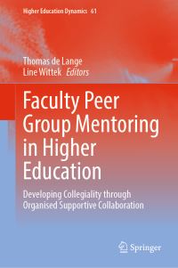 Book Cover for Faculty Peer Group Mentoring in Higher Education by Thomas de Lange, Line Wittek