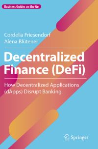 Book Cover for Decentralized Finance (DeFi) by Cordelia Friesendorf, Alena Blütener
