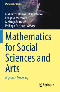 Book Cover for Mathematics for Social Sciences and Arts by Algebraic Modelling Mathematics for Social Sciences and Arts