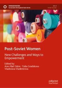 Book Cover for Post-Soviet Women by AnnMarie Sätre, IUliia Gradskova, Vladislava Vladimirova