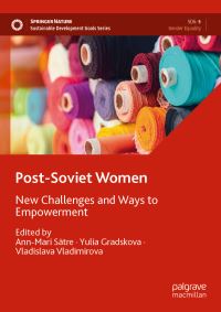 Book Cover for Post-Soviet Women by AnnMari Sätre, Yulia Gradskova, Vladislava Vladimirova