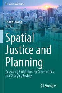 Book Cover for Spatial Justice and Planning by Shaoxu Wang, Kai Gu