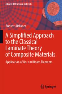 Book Cover for A Simplified Approach to the Classical Laminate Theory of Composite Materials by Andreas Öchsner
