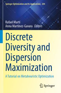 Book Cover for Discrete Diversity and Dispersion Maximization by Rafael Martí, Anna MartínezGavara