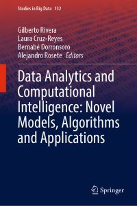 Book Cover for Data Analytics and Computational Intelligence by Gilberto Rivera, Laura CruzReyes, Bernabé Dorronsoro, Alejandro RoseteSuárez