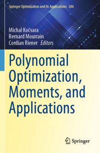 Book Cover for Polynomial Optimization, Moments, and Applications by Michal Kocvara, Bernard Mourrain, Cordian Riener