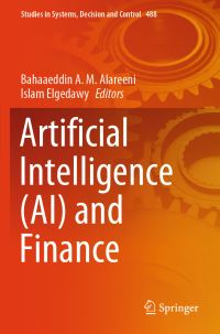 Book Cover for Artificial Intelligence (AI) and Finance by Bahaaeddin A M Alareeni, Islam Elgedawy