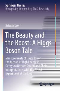 Book Cover for The Beauty and the Boost: A Higgs Boson Tale by Brian Moser