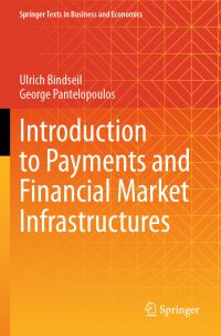 Book Cover for Introduction to Payments and Financial Market Infrastructures by Ulrich Bindseil, George Pantelopoulos
