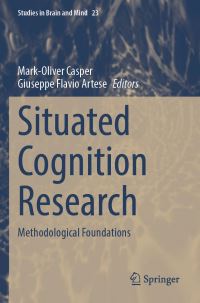 Book Cover for Situated Cognition Research by MarkOliver Casper, Giuseppe Flavio Artese