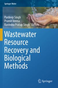 Book Cover for Wastewater Resource Recovery and Biological Methods by Pardeep Singh, Pramit Verma, Ravindra Pratap Singh
