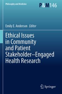 Book Cover for Ethical Issues in Community and Patient Stakeholder-Engaged Health Research by Emily E Anderson