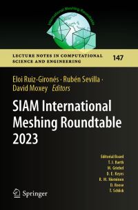 Book Cover for SIAM International Meshing Roundtable 2023 by Eloi RuizGironés, Rubén Sevilla, David Moxey