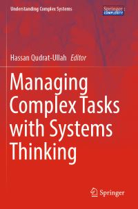 Book Cover for Managing Complex Tasks With Systems Thinking by H QudratUllah
