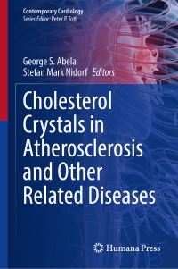 Book Cover for Cholesterol Crystals in Atherosclerosis and Other Related Diseases by George S Abela, Stefan Mark Nidorf