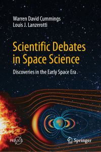 Book Cover for Scientific Debates in Space Science by W D Cummings, Louis J Lanzerotti