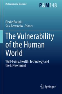 Book Cover for The Vulnerability of the Human World by Elodie Boublil, Susi Ferrarello