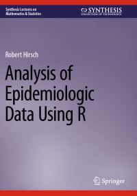 Book Cover for Analysis of Epidemiologic Data Using R by Robert Hirsch