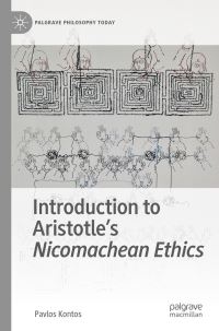 Book Cover for Introduction to Aristotle's Nicomachean Ethics by Pavlos Kontos