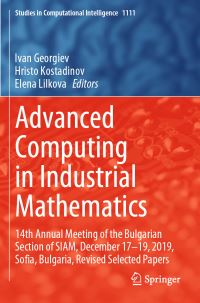 Book Cover for Advanced Computing in Industrial Mathematics by Ivan Georgiev, Hristo Kostadinov, Elena Lilkova