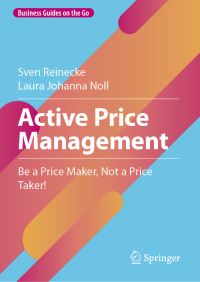 Book Cover for Active Price Management by Sven Reinecke, Laura Johanna Noll