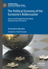 Book Cover for The Political Economy of the Eurozone's Rollercoaster by Konstantinos Myrodias