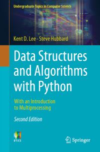 Book Cover for Data Structures and Algorithms With Python by Kent D Lee, Steve Hubbard