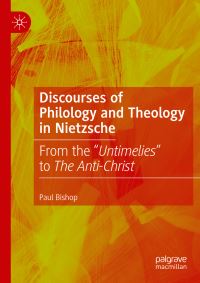 Book Cover for Discourses of Philology and Theology in Nietzsche by Paul Bishop