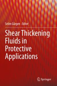 Book Cover for Shear Thickening Fluids in Protective Applications by Selim Gürgen