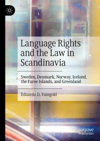 Book Cover for Language Rights and the Law in Scandinavia by Eduardo D Faingold