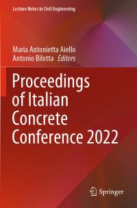 Book Cover for Proceedings of Italian Concrete Conference 2022 by Maria Antonietta Aiello, Antonio Bilotta