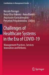 Book Cover for Challenges of Healthcare Systems in the Era of COVID-19 by Niccolò Persiani, Ilaria Elisa Vannini, Anna Romiti, Anastasios G Karasavvoglou, Persefoni Polychronidou