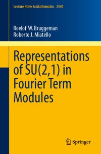 Book Cover for Representations of SU(2,1) in Fourier Term Modules by Roelof W Bruggeman, Roberto J Miatello